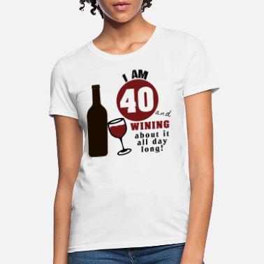 Funny 40th Birthday T-Shirts | Unique 